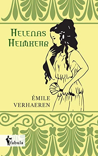 Stock image for Helenas Heimkehr Nachdichtung von Stefan Zweig for sale by PBShop.store US