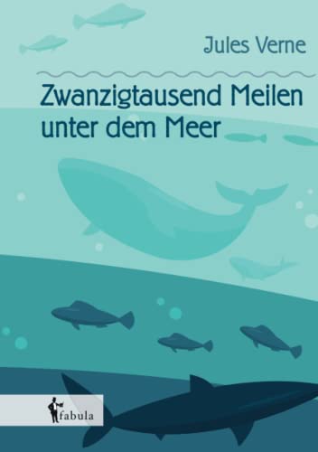 Beispielbild fr Zwanzigtausend Meilen unter dem Meer (German Edition) zum Verkauf von Mispah books