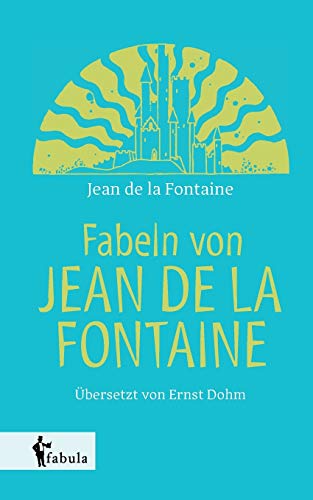 9783958554986: Fabeln von Jean de la Fontaine