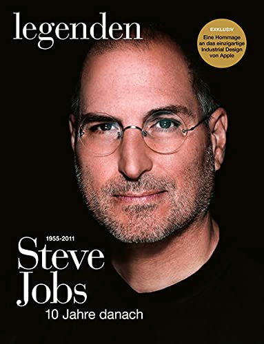 Beispielbild fr Steve Jobs - Wie ein buddhistisch inspirierter Hippie die Welt verndert hat.: legenden zum Verkauf von medimops