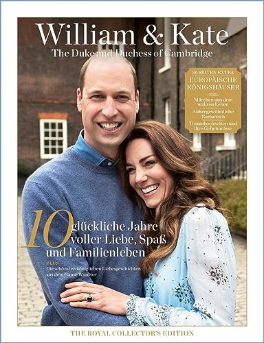 Beispielbild fr William & Kate - The Duke and Duchess of Cambridge: The Royal Collector's Edition - Europische Knigshuser zum Verkauf von medimops