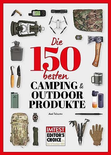 9783958561656: Die 150 besten Camping- und Outdoor-Produkte: IMTEST - Deutschlands grtes Verbraucher-Magazin