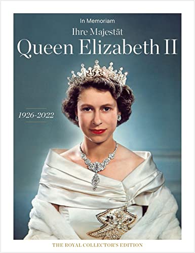 Beispielbild fr Queen Elizabeth II - In Memoriam: The Royal Collector's Edition zum Verkauf von medimops