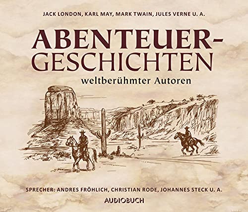 Stock image for Abenteuergeschichten weltberhmter Autoren (10 Audio-CDs mit 685 Min.) for sale by medimops
