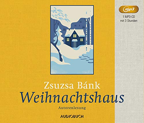 MP3-CD Bánk, Z. Weihnachtshaus - Zsuzsa Bánk