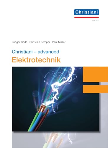 Stock image for Christiani - advanced Elektrotechnik for sale by Revaluation Books