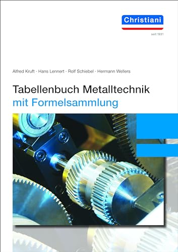 Stock image for Tabellenbuch Metalltechnik: mit Formelsammlung for sale by Chiron Media