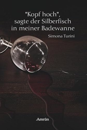 Beispielbild fr "Kopf hoch", sagte der Silberfisch in meiner Badewanne zum Verkauf von medimops