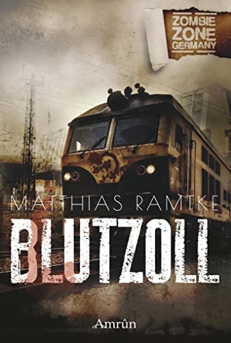 Beispielbild fr Zombie Zone Germany: Blutzoll zum Verkauf von Blackwell's