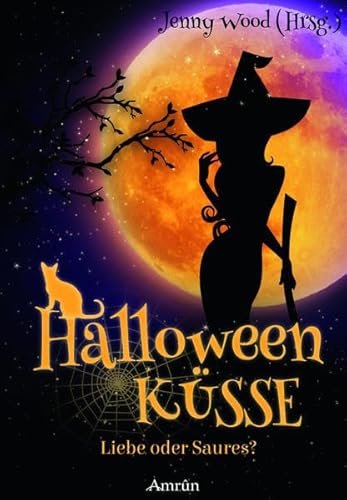 Imagen de archivo de Halloweenksse - Liebe oder saures? a la venta por Revaluation Books