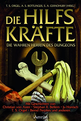 Beispielbild fr Hilfskrfte - Die wahren Herren des Dungeons zum Verkauf von Blackwell's