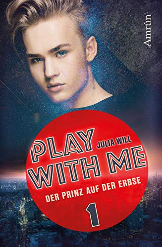 9783958693937: Play with me 1: Der Prinz auf der Erbse