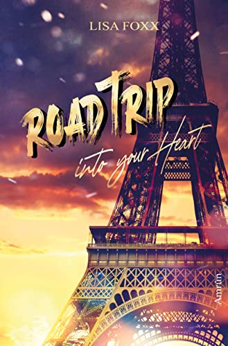 Beispielbild fr Roadtrip into your heart zum Verkauf von Blackwell's