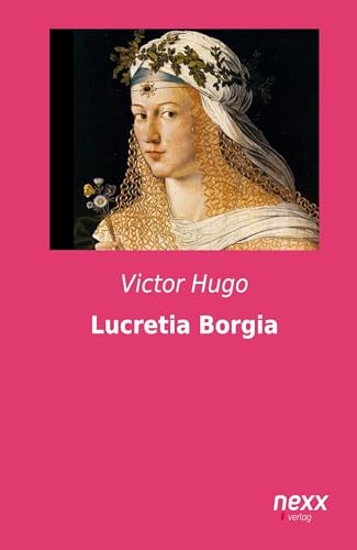 Imagen de archivo de Lucretia Borgia a la venta por 3 Mile Island