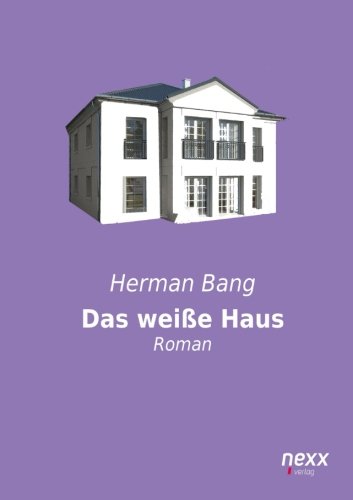 9783958701915: Das weie Haus: Roman