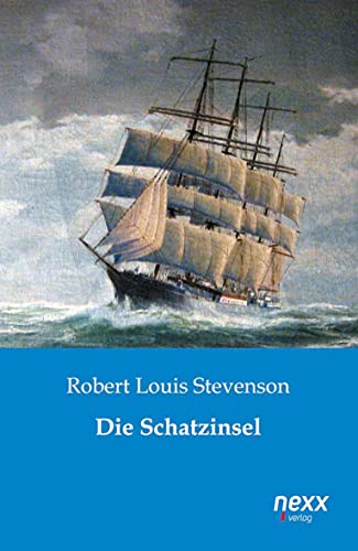 9783958702356: Die Schatzinsel: Roman. nexx  WELTLITERATUR NEU INSPIRIERT