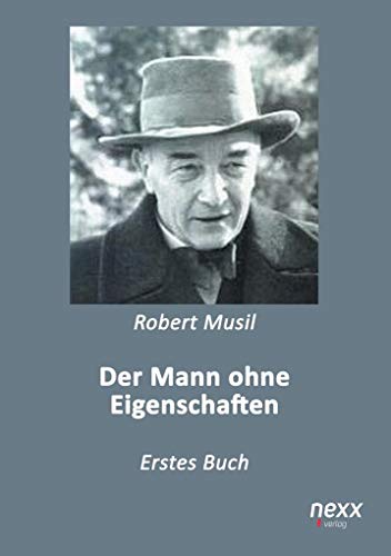 9783958702578: Der Mann ohne Eigenschaften: Erstes Buch (German Edition)