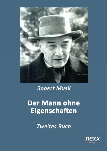 9783958702608: Der Mann ohne Eigenschaften: Zweites Buch (German Edition)