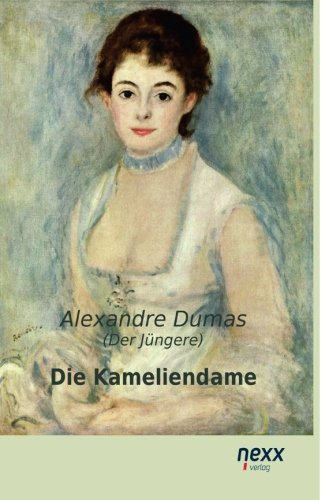 9783958702967: Die Kameliendame (German Edition)