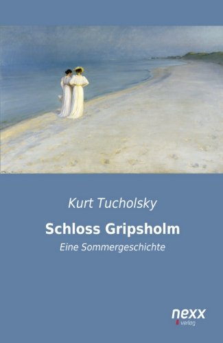 9783958703162: Schloss Gripsholm: Eine Sommergeschichte (German Edition)