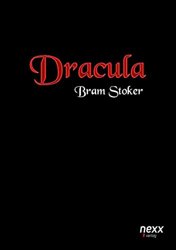9783958705067: Dracula: Roman. nexx  WELTLITERATUR NEU INSPIRIERT