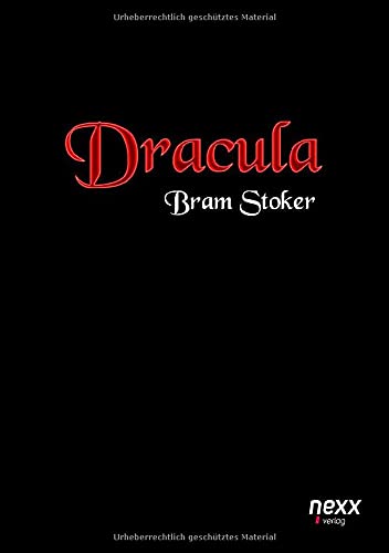 9783958705067: Dracula: Roman. nexx  WELTLITERATUR NEU INSPIRIERT