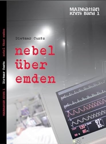 Stock image for Nebel ber Emden: MAINhattan Krimi Band 1 for sale by medimops