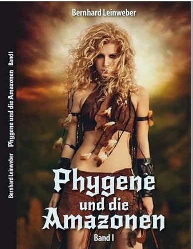9783958762480: Phygene und die Amazonen 01