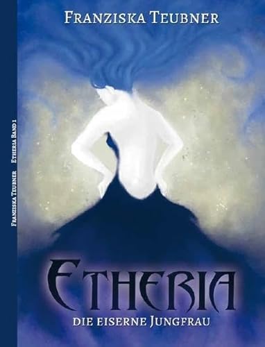 Stock image for Etheria: Die eiserne Jungfrau for sale by medimops
