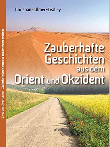 Stock image for Zauberhafte Geschichten aus dem Orient und Okzident for sale by medimops