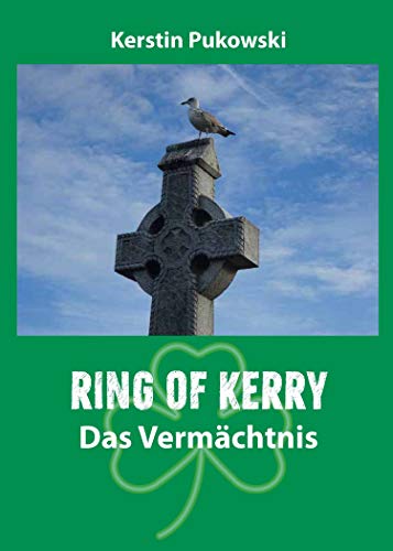 Ring of Kerry: Das Vermächtnis (Kerstin Pukowski / Cliffs of Moher) - Pukowski, Kerstin