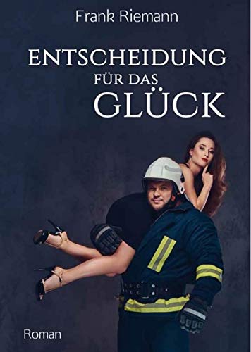 Beispielbild fr Entscheidung fr das Glck zum Verkauf von medimops