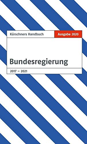 Beispielbild fr Krschners Handbuch der Bundesregierung: Ausgabe 2020 zum Verkauf von medimops