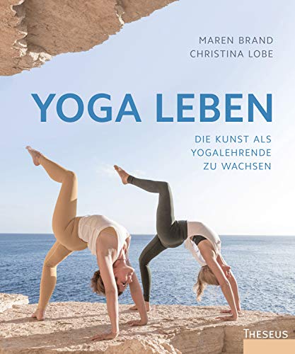 Imagen de archivo de Yoga leben: Die Kunst, als Yogalehrende zu wachsen a la venta por medimops