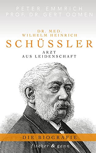 Dr. med. Wilhelm Heinrich Schüßler - Peter Emmrich