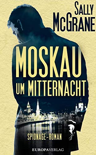 Stock image for Moskau um Mitternacht: Spionage-Roman for sale by medimops
