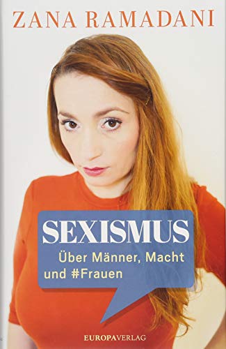 9783958901605: Sexismus: ber Mnner, Macht und #Frauen