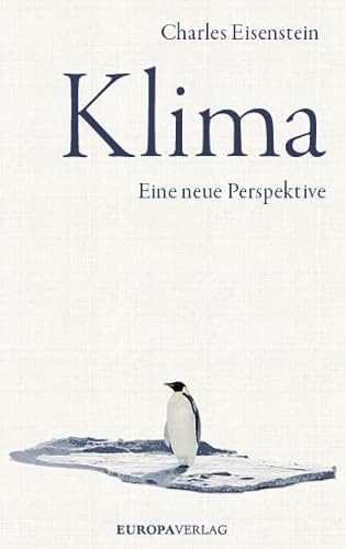 9783958902602: Klimawandel: Eine neue Perspektive