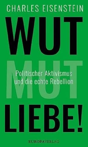 Stock image for Wut, Mut, Liebe! -Language: german for sale by GreatBookPrices