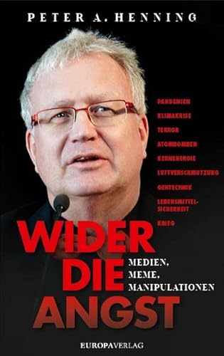 9783958904729: Wider die Angst: Medien, Meme, Manipulationen