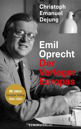 Beispielbild für Emil Oprecht: Der Verleger Europas zum Verkauf von medimops