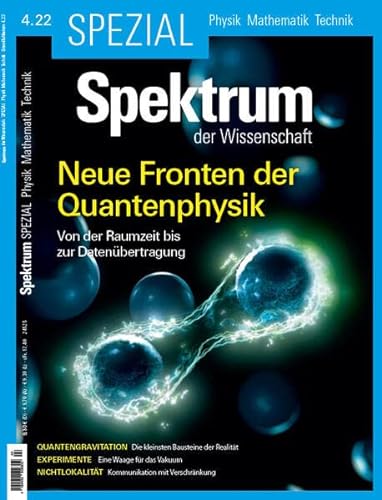 9783958926356: Spektrum Spezial - Neue Fronten der Quantenphysik: Von der Raumzeit bis zur Datenbertragung: 4/2022