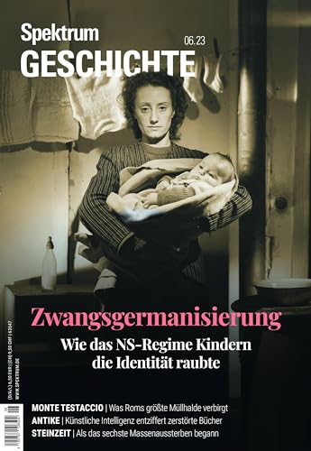 Beispielbild fr Spektrum Geschichte 6/2023 - Zwangsgermanisierung zum Verkauf von Blackwell's