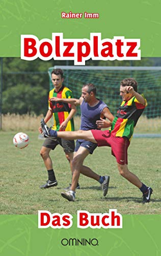 Beispielbild fr Bolzplatz: Das Buch (German Edition) zum Verkauf von Lucky's Textbooks