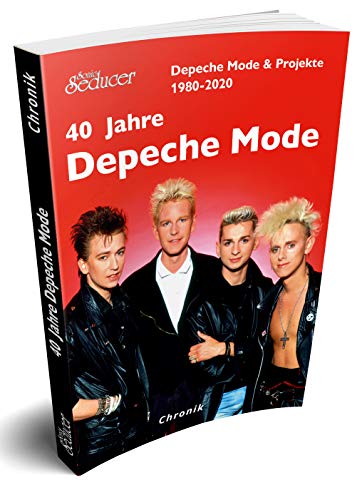 9783958971929: 40 Jahre Depeche Mode & Projekte 1980-2020