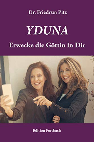 Beispielbild fr Yduna - Erwecke die Gttin in Dir zum Verkauf von medimops