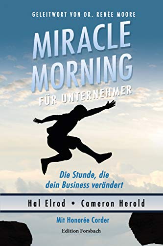 Beispielbild fr Miracle Morning fr Unternehmer: Die Stunde, die dein Business verndert zum Verkauf von Revaluation Books