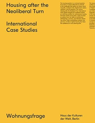 Beispielbild fr Housing After the Neoliberal Turn: International Case Studies (Wohnungsfrage) zum Verkauf von Midtown Scholar Bookstore
