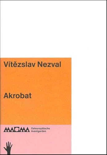 9783959052443: Vtezslav Nezval. Akrobat