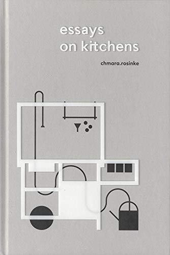Stock image for Essays on Kitchens for sale by Blackwell's